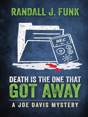 cover image of Death is the One That Got Away